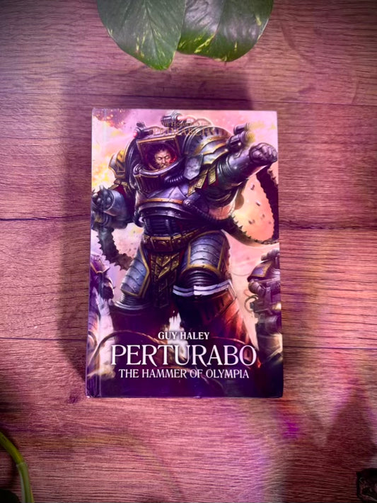 Perturabo: The Hammer of Olympia - The Horus Heresy - Primarchs #4 - 2017