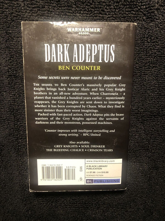 Warhammer 40,000 Ser.: Grey Knights: Dark Adeptus by Ben Counter (2006, Mass...