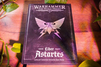 The Horus Heresy - Liber Astartes: Loyalist Legiones Astartes - 2nd Edition