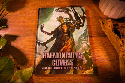 Haemonculus Covens: A Codex Dark Eldar Supplement – Warhammer 40,000 (7th Edition Hardcover • Games Workshop)